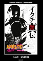 Naruto Saga - Naruto: Itachi - Il giorno (La Gazzetta dello Sport)